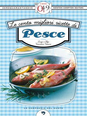 cover image of Le cento migliori ricette di pesce